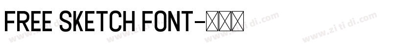 FREE SKETCH FONT字体转换